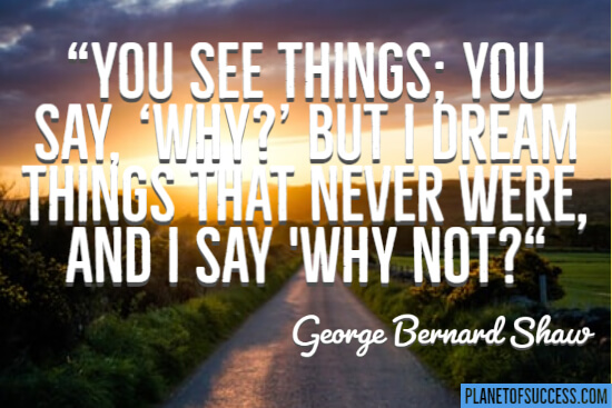 I dream things that never were quote