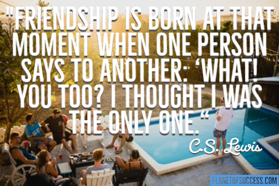Friendship is born at that moment quote