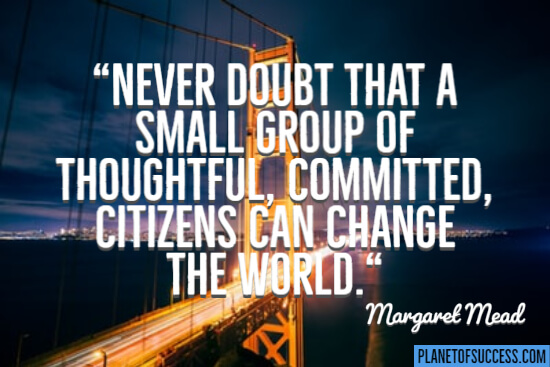 Thoughtful, committed citizens