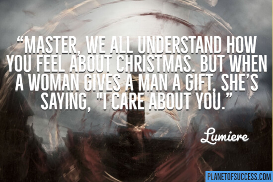 When a woman gives a man a gift quote