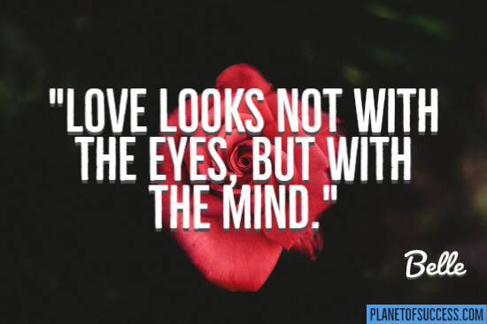 Love looks not with the eyes