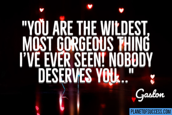 You all the wildest most gorgeous thing