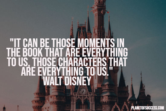 Disney quote about wonderful moments