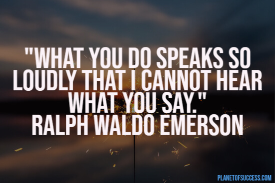 Emerson quote about what you do