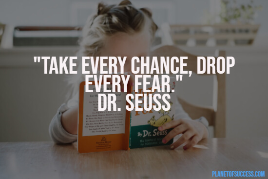 Dr. Seuss quote about fear